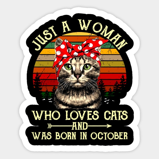 Just A Woman Who Loves Cats And Was Born In October Sticker by heryes store